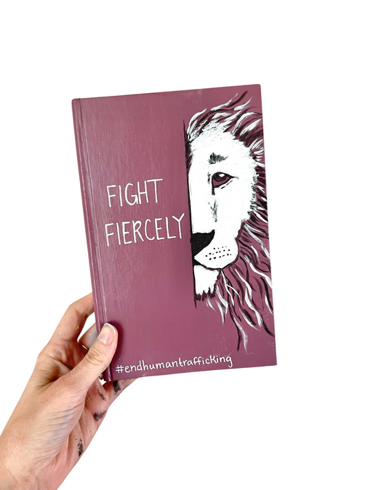Fight Fiercely Journal